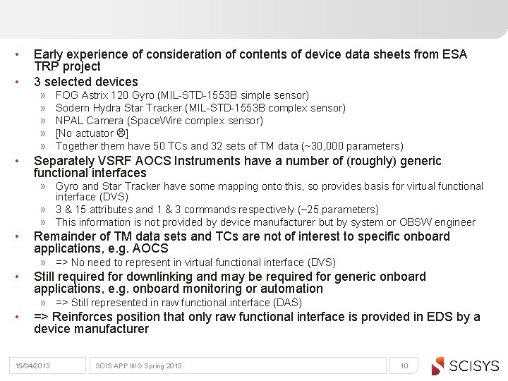  • • Early experience of consideration of contents of device data sheets from