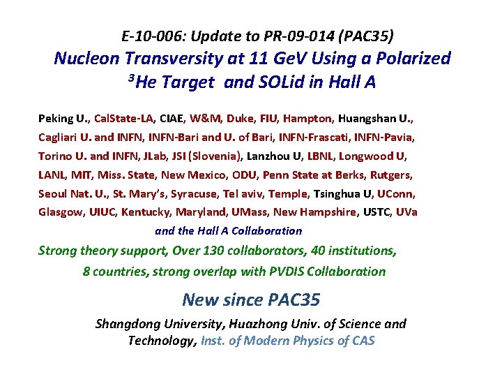 E-10 -006: Update to PR-09 -014 (PAC 35) Nucleon Transversity at 11 Ge. V