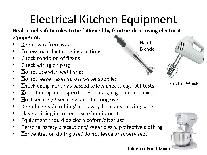 Electrical Kitchen Equipment Health and safety rules to be followed by food workers using