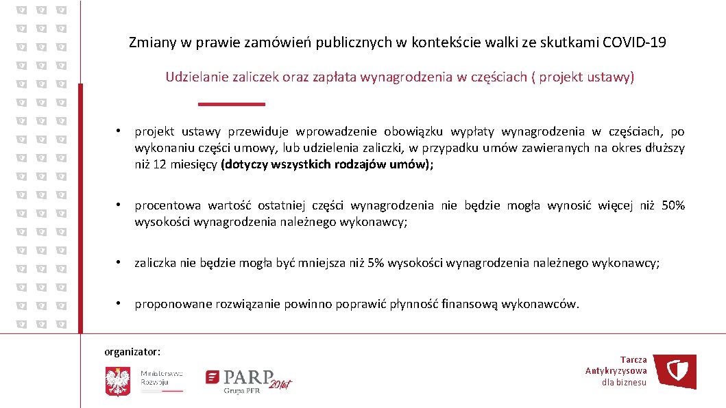 Zmiany w prawie zamówień publicznych w kontekście walki ze skutkami COVID-19 Udzielanie zaliczek oraz