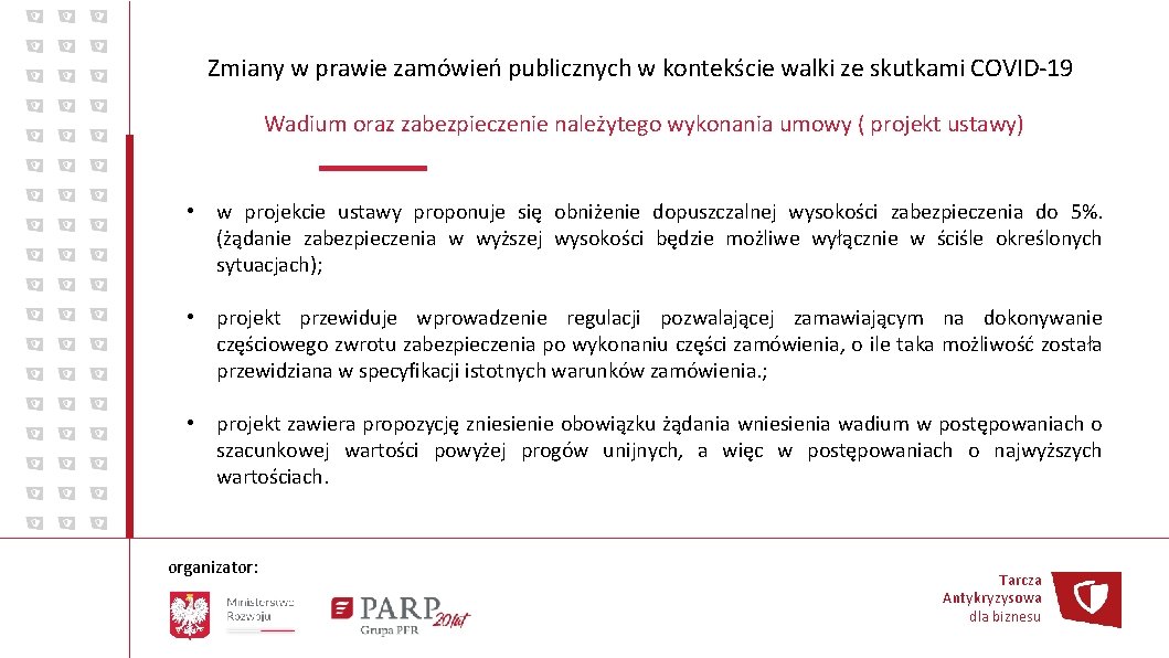 Zmiany w prawie zamówień publicznych w kontekście walki ze skutkami COVID-19 Wadium oraz zabezpieczenie