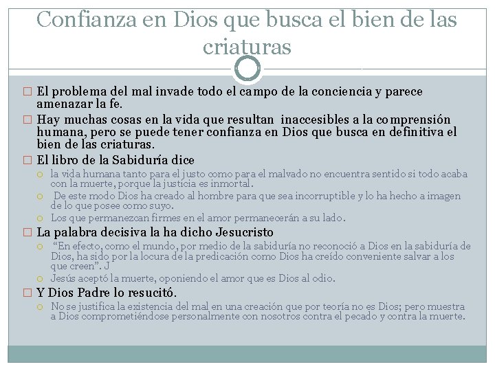 Confianza en Dios que busca el bien de las criaturas � El problema del