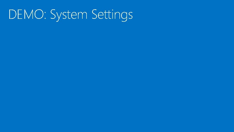 DEMO: System Settings DEMO: System Settings