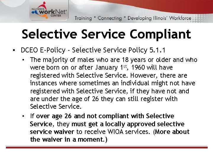 Selective Service Compliant • DCEO E-Policy - Selective Service Policy 5. 1. 1 •