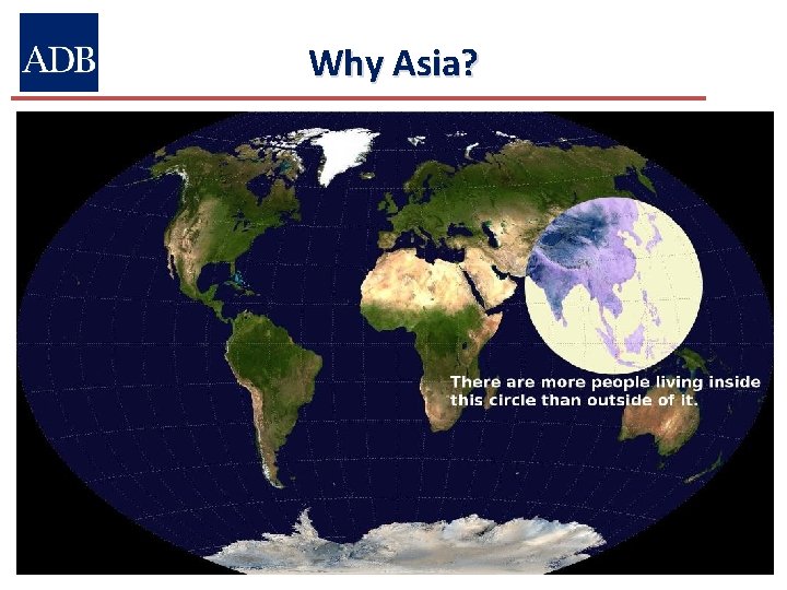 Why Asia? 6 