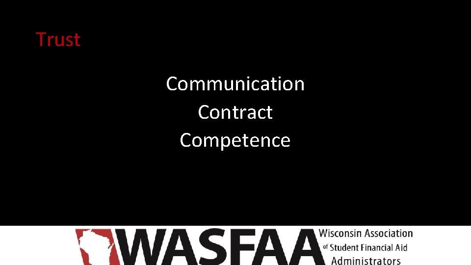 Trust Communication Contract Competence 