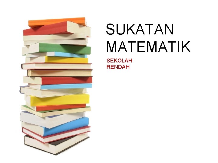 SUKATAN MATEMATIK SEKOLAH RENDAH 