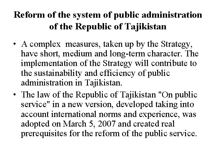 Reform of the system of public administration of the Republic of Tajikistan • A