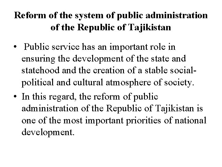 Reform of the system of public administration of the Republic of Tajikistan • Public