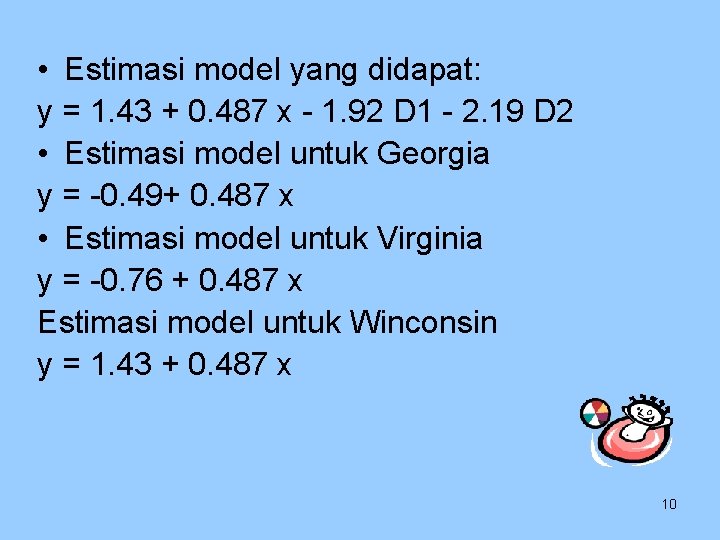  • Estimasi model yang didapat: y = 1. 43 + 0. 487 x
