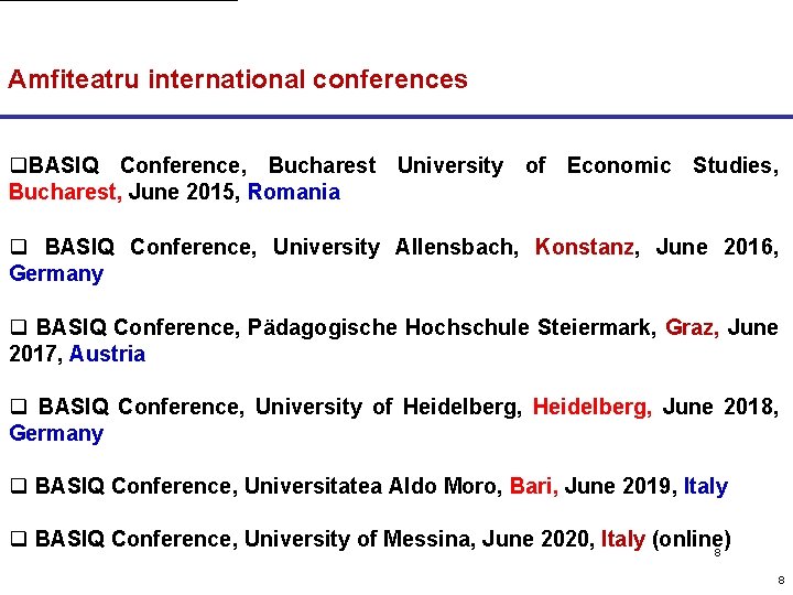 Amfiteatru international conferences q. BASIQ Conference, Bucharest University of Economic Studies, Bucharest, June 2015,