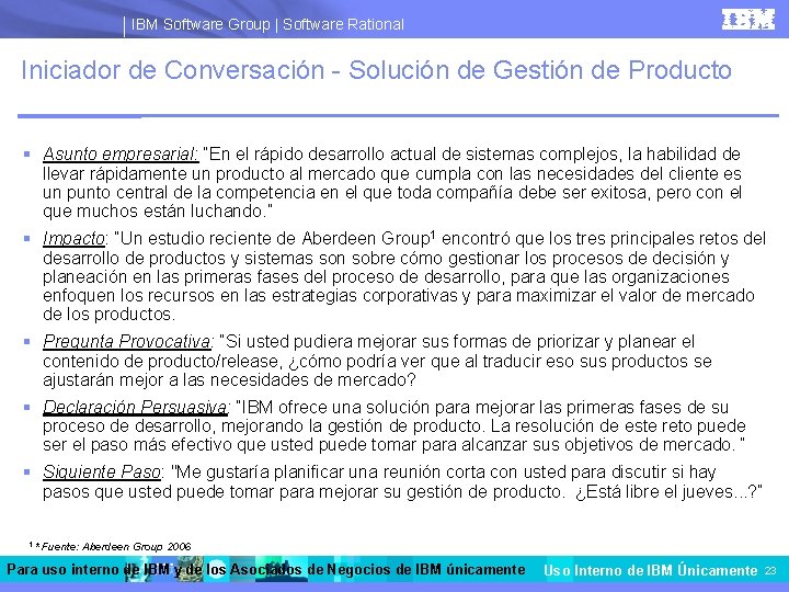 IBM Software Group | Software Rational Iniciador de Conversación - Solución de Gestión de