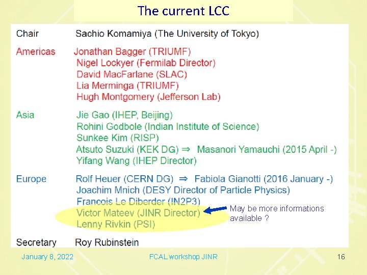 The current LCC May be more informations available ? January 8, 2022 FCAL workshop