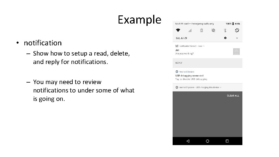 Example • notification – Show to setup a read, delete, and reply for notifications. Example • notification – Show to setup a read, delete, and reply for notifications.