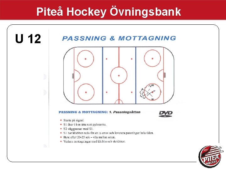 Piteå Hockey Övningsbank U 12 