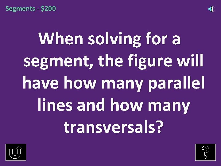 Segments - $200 When solving for a segment, the figure will have how many