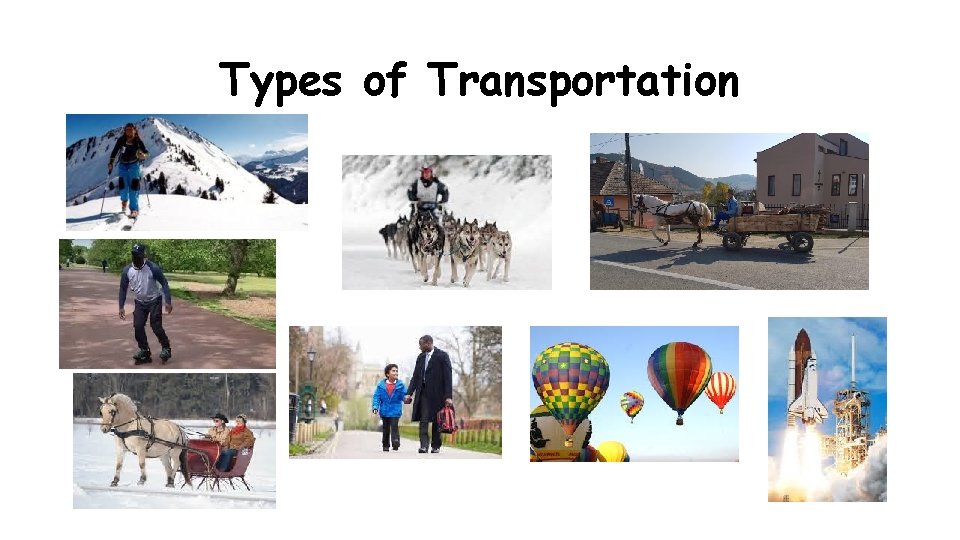 Types of Transportation 