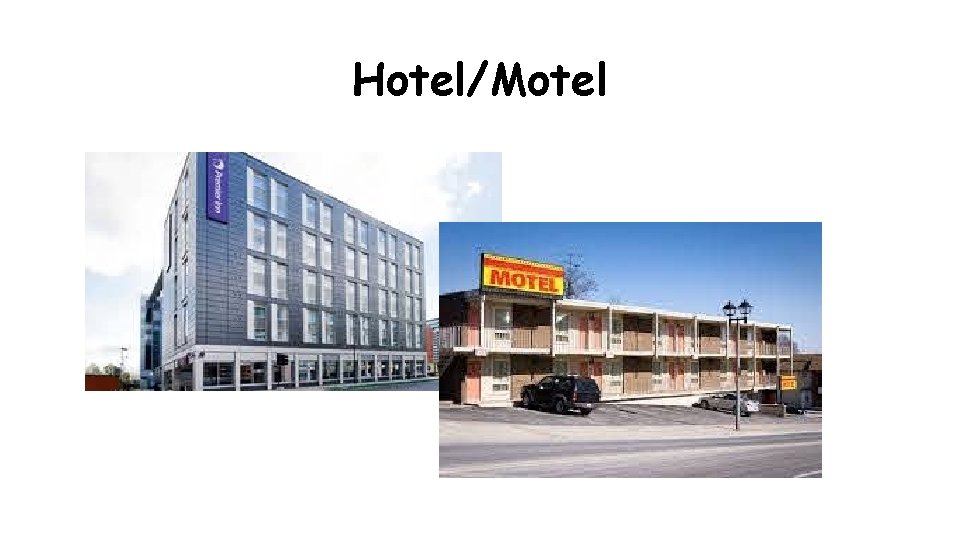 Hotel/Motel 