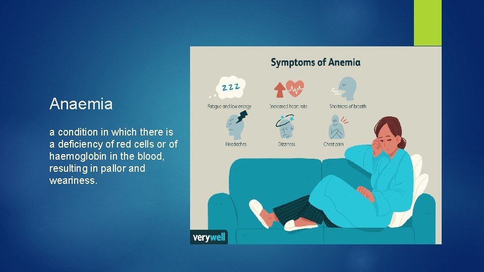 Anaemia a condition in which there is a deficiency of red cells or of