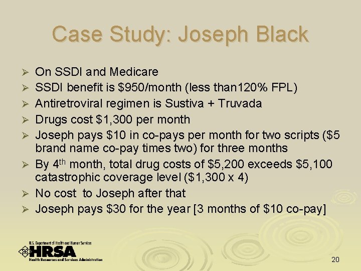 Case Study: Joseph Black Ø Ø Ø Ø On SSDI and Medicare SSDI benefit