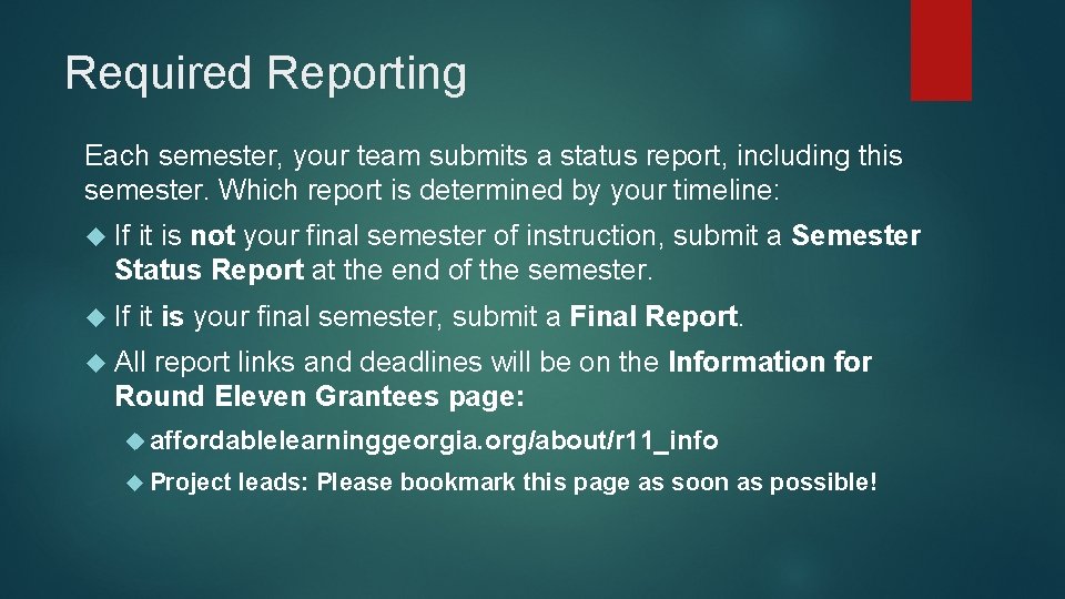 Required Reporting Each semester, your team submits a status report, including this semester. Which