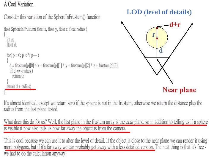 LOD (level of details) d+r r d Near plane 81 