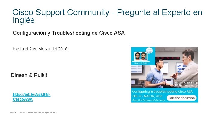 Cisco Support Community - Pregunte al Experto en Inglés Configuración y Troubleshooting de Cisco