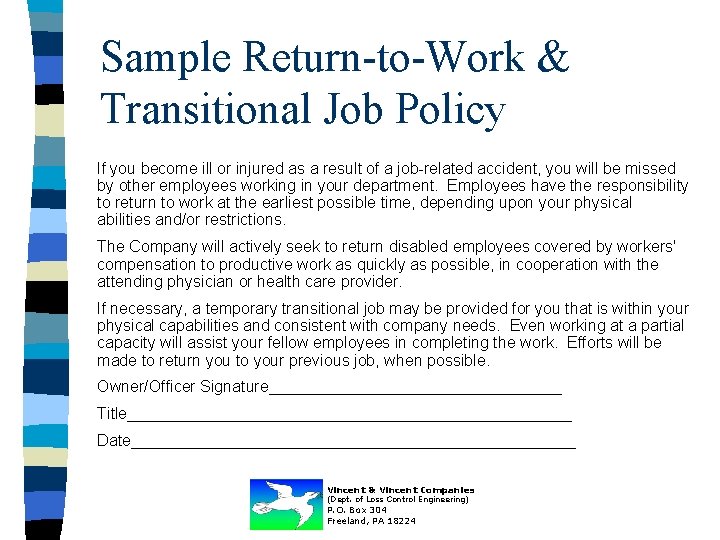 Sample Return-to-Work & Transitional Job Policy If you become ill or injured as a