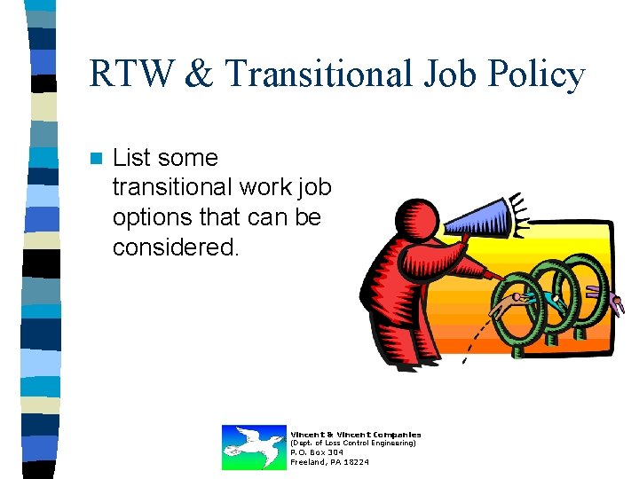 RTW & Transitional Job Policy n List some transitional work job options that can