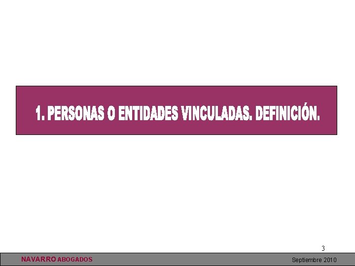 3 NAVARRO ABOGADOS Septiembre 2010 