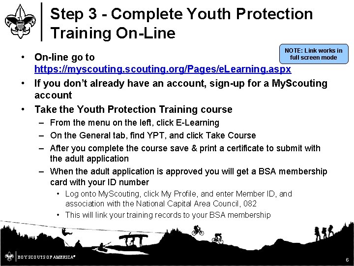 Step 3 - Complete Youth Protection Training On-Line NOTE: Link works in full screen