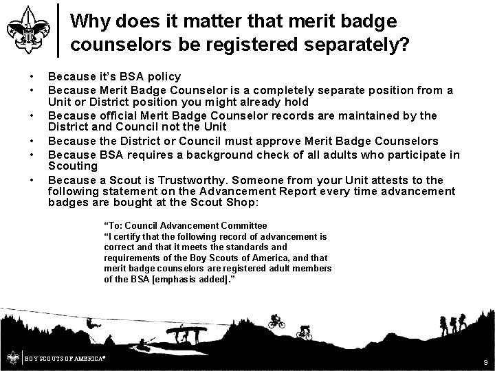 Why does it matter that merit badge counselors be registered separately? • • •