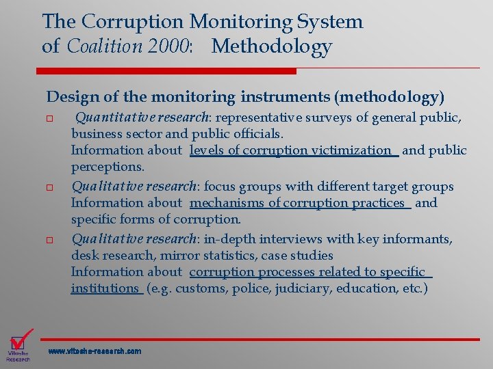 The Corruption Monitoring System of Coalition 2000: Methodology Design of the monitoring instruments (methodology)