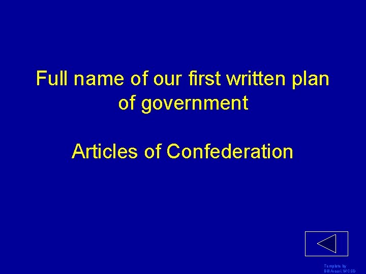 Full name of our first written plan of government Articles of Confederation Template by