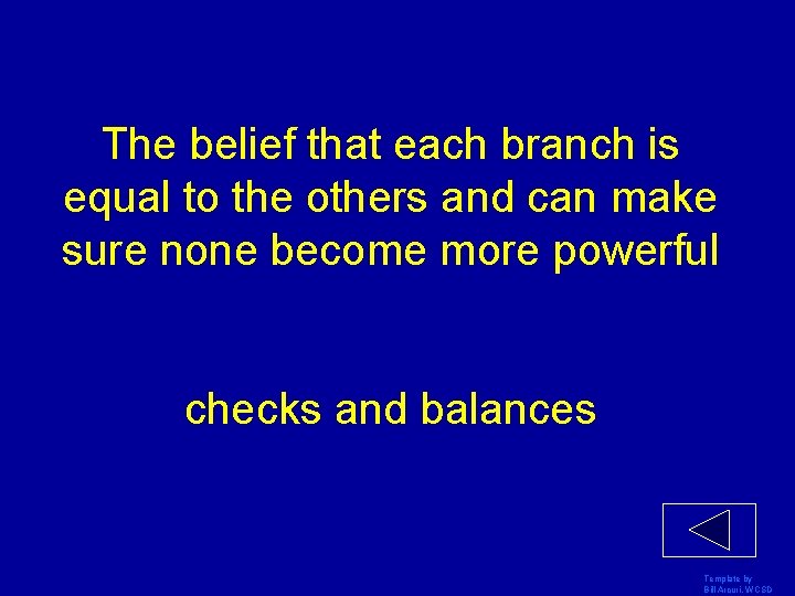 The belief that each branch is equal to the others and can make sure