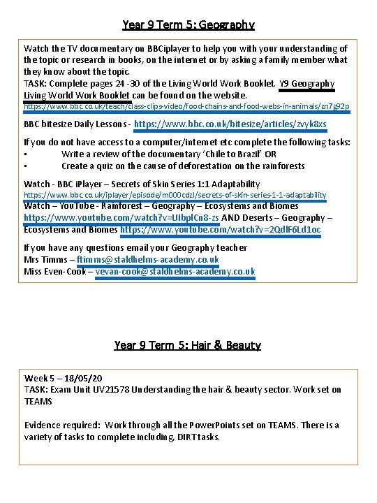 Year 9 Term 5: Geography Watch the TV documentary on BBCiplayer to help you