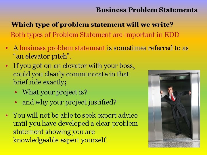 Business Problem Statements Which type of problem statement will we write? Both types of