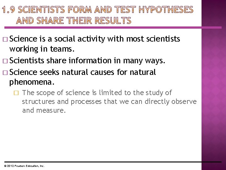 � Science is a social activity with most scientists working in teams. � Scientists � Science is a social activity with most scientists working in teams. � Scientists