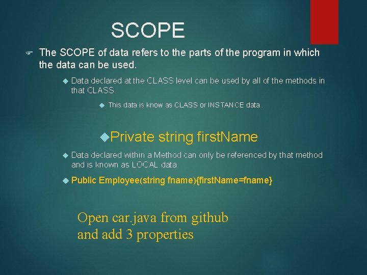 SCOPE F The SCOPE of data refers to the parts of the program in SCOPE F The SCOPE of data refers to the parts of the program in