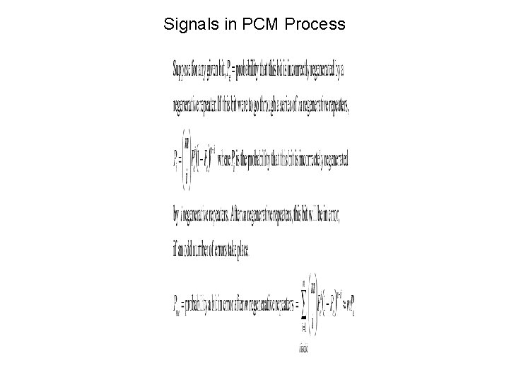Signals in PCM Process 