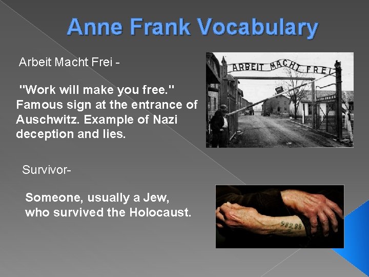 Anne Frank Vocabulary Arbeit Macht Frei "Work will make you free. " Famous sign