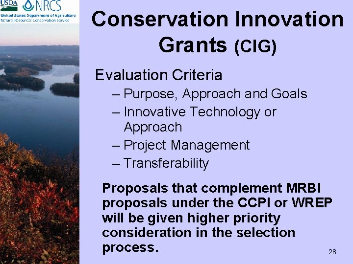 Conservation Innovation Grants (CIG) Evaluation Criteria – Purpose, Approach and Goals – Innovative Technology