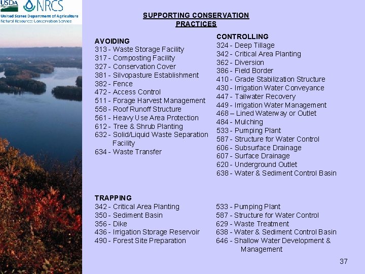 SUPPORTING CONSERVATION PRACTICES AVOIDING 313 - Waste Storage Facility 317 - Composting Facility 327