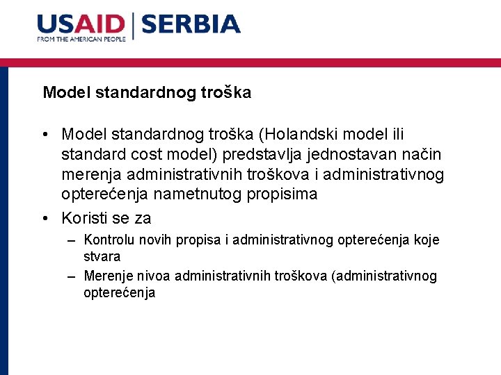 Model standardnog troška • Model standardnog troška (Holandski model ili standard cost model) predstavlja