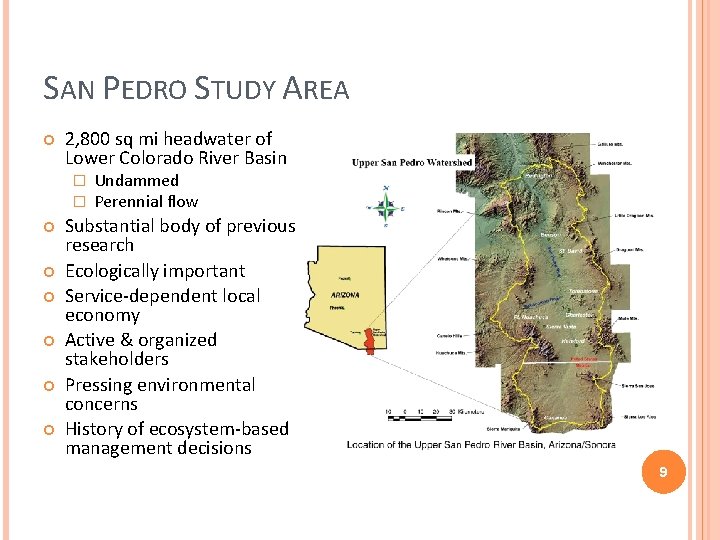 SAN PEDRO STUDY AREA 2, 800 sq mi headwater of Lower Colorado River Basin