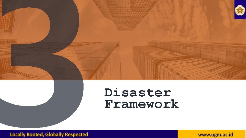 3 Disaster Framework 