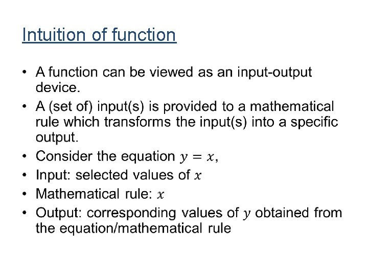Intuition of function • Intuition of function •