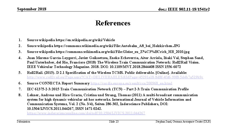 September 2018 doc. : IEEE 802. 11 -18/1541 r 2 References 1. Source wikipedia