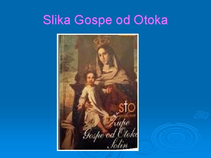 Slika Gospe od Otoka 