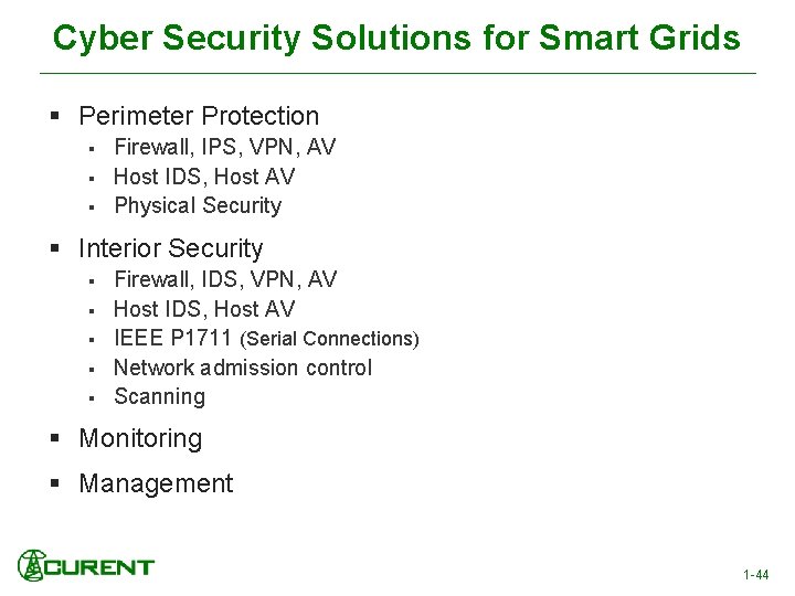 Cyber Solutions Security Solutions Smart Grids Cyber - Defensefor in Depth § Perimeter Protection